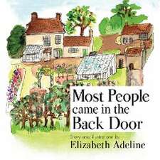 Most People Came in the Back Door