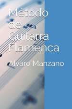 Método de Guitarra Flamenca: Cuaderno de guitarra flamenca