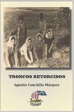 Troncos Retorcidos: Aceituneros del Condado