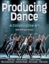 Producing Dance – A Collaborative Art