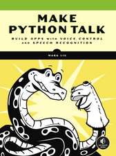 Make Python Talk: Build Apps with Voice Control and Speed Recognition