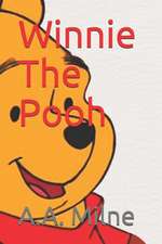 Winnie the Pooh: (annotated)