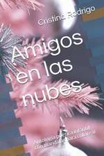 Amigos En Las Nubes: Antolog