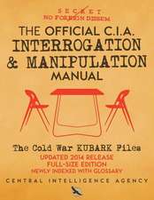 The Official CIA Interrogation & Manipulation Manual