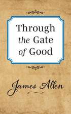 Through the Gate of Good