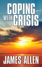 Coping with Crisis