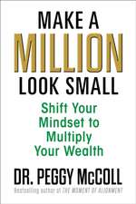 Make a Million Look Small