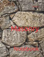 Masonry: Notebook