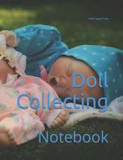 Doll Collecting: Notebook