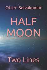 Selvakumar, O: HALF MOON