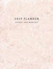 2019 Planner Weekly and Monthly: Large 52 Week Planner with To-Do List (Marble Cover Volume 2)