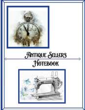 Antique Sellers Notebook: Composition Style Notebook for Antique Sellers on Ebay, Etsy, Mercari and More