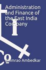 Administration and Finance of the East India Company