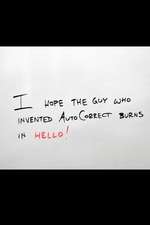 I Hope the Guy Who Invented Autocorrect Burns in Hello!: Blank Line Journal