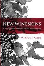 New Wineskins