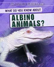 What Do You Know about Albino Animals?