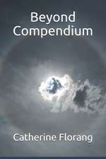 Beyond Compendium