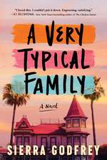 A Very Typical Family: A Novel