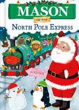 Mason on the North Pole Express