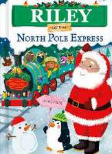 Riley on the North Pole Express