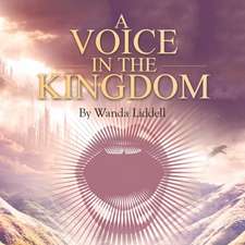 A Voice in the Kingdom