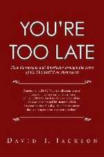 You're Too Late: How Europeans and Americans Brought the Curse of El Elohiym on Themselves