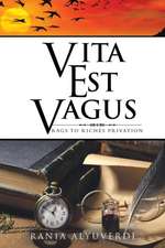 Vita Est Vagus