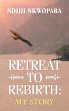 Retreat to Rebirth