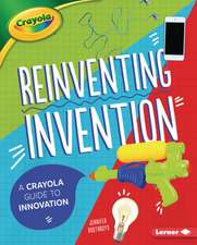 Reinventing Invention