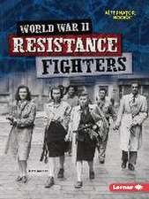 World War II Resistance Fighters