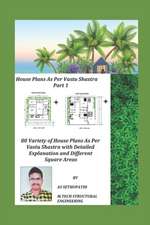 HOUSE PLANS as per Vastu Shastra Part -1: (80 variety of hou