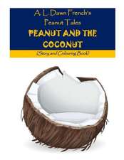 Peanut and the Coconut