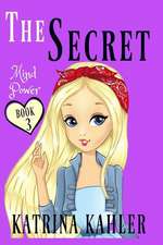 THE SECRET - Book 3: Mind Power