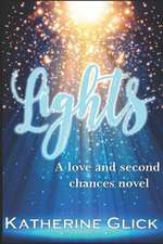 Glick, K: LIGHTS