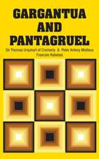 Gargantua and Pantagruel