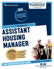 Assistant Housing Manager (C-41): Passbooks Study Guide Volume 41