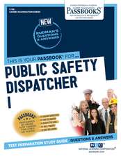 National Learning Corporation: Public Safety Dispatcher I (C