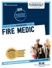 National Learning Corporation: Fire Medic (C-296)