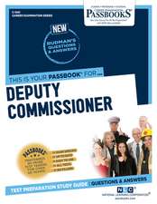 Deputy Commissioner (C-1241): Passbooks Study Guide Volume 1241