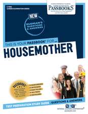 Housemother (C-1306): Passbooks Study Guide Volume 1306