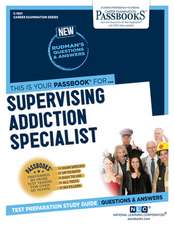 National Learning Corporation: Supervising Addiction Special