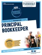 Principal Bookkeeper (C-1756): Passbooks Study Guide Volume 1756