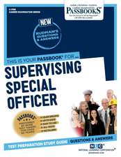 Supervising Special Officer (C-1766): Passbooks Study Guide Volume 1766