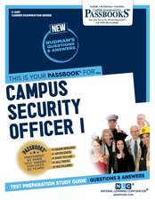 Campus Security Officer I (C-2261): Passbooks Study Guide Volume 2261