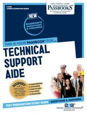 Technical Support Aide (C-2476): Passbooks Study Guide Volume 2476