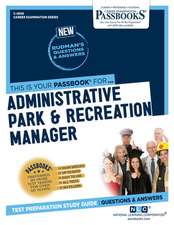 Administrative Park and Recreation Manager (C-2606)