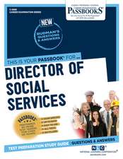 Director of Social Services (C-2666): Passbooks Study Guide Volume 2666