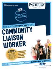 Community Liaison Worker (C-2976): Passbooks Study Guide Volume 2976