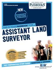 Assistant Land Surveyor (C-3031): Passbooks Study Guide Volume 3031