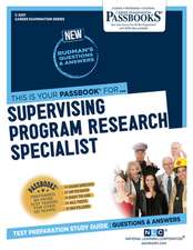 Supervising Program Research Specialist (C-3201): Passbooks Study Guide Volume 3201